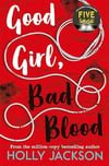 Good Girl, Bad Blood: A Good Girl's Guide To Murder 2