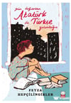 Gün Doğarken Atatürk ile Türkçe Yolculuğu