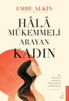 Hala Mükemmeli Arayan Kadın
