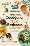 Her Ebeveyn Çocuğunun İlk Beslenme Rehberidir
