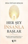 Her Şey İnsanla Başlar