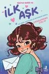 İlk Aşk - Yeni Kız Serisi 2