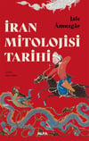 İran Mitolojisi Tarihi