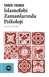 İslamofobi Zamanlarında Psikoloji