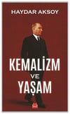 Kemalizm ve Yaşam