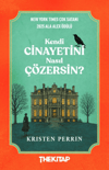 Kendi Cinayetini Nasıl Çözersin?