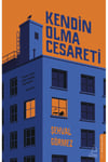 Kendin Olma Cesareti