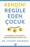 Kendini Regüle Eden Çocuk