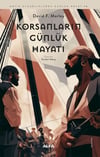Korsanların Günlük Hayatı