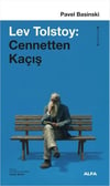 Lev Tolstoy - Cennetten Kaçış