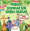 Meraklı Çocuklar İçin Harika Bilgiler - Kara Kahramanları