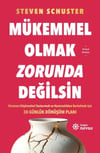 Mükemmel Olmak Zorunda Değilsin