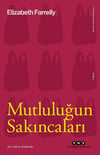 Mutluluğun Sakıncaları