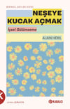 Neşeye Kucak Açmak