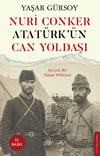 Nuri Conker - Atatürk'ün Can Yoldaşı