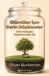 Ölümlüler İçin Derin Düşünceler