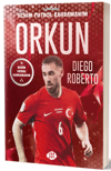 Orkun Kökçü - Benim Futbol Kahramanım