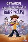 Ortaokul Talihsizlikleri - 3 Dans Faciası