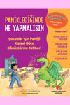 Paniklediğinde Ne Yapmalısın