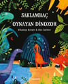 Saklambaç Oynayan Dinozor