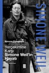 Simone Weil'in Hayatı (Ciltli)