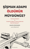 Şişman Adamı Öldürür Müydünüz?