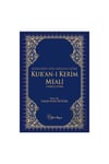 Surelerin Iniş Sırasına Göre Kur'an I Kerim Meali /