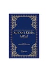 Surelerin Iniş Sırasına Göre Kur'an I Kerim Meali /
