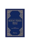 Surelerin Iniş Sırasına Göre Kur'an I Kerim Meali /