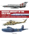 Tech Guide: Russian Aircraft Of The Cold War