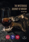 The Mysterious Journey Of Whisky (Ciltli)
