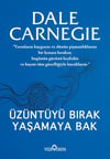 Üzüntüyü Bırak Yaşamaya Bak