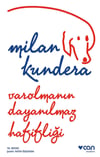 Varolmanın Dayanılmaz Hafifligi