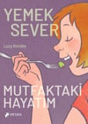 Yemeksever - Mutfaktaki Hayatım