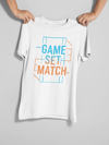 Game Set Match T-shirt