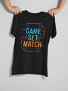 Game Set Match T-shirt