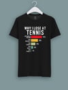 why I lose at T-shirt