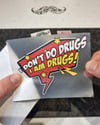 ESP12 I Don't Do Drugs Yazili Cizgi Roman Efekti Etiketi