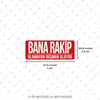 ESP38 V3 Bana Rakip Olamayan Yazili Etiket