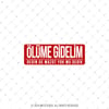 ESP74 Ölüme Gidelim