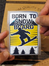 HBG50 Snowboard Yapmak Icin Dogmus Etiketi
