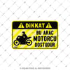 WRN48 Bu Arac Motorcu Dostudur Etiketi - Sari