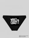 Siyah Who's Crazy? Baskılı Bikini Kalıp Külot