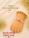 Çocuk Bileklik Dağıtmalık Uygun
