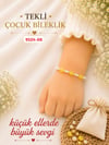 Çocuk Bileklik Dağıtmalık Uygun
