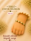 Çocuk Bileklik Dağıtmalık Uygun