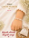 Çocuk Bileklik Dağıtmalık Uygun
