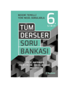 6.Sınıf Tüm Dersler Beceri Temelli Soru Bankası