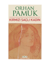 KIRMIZI SAÇLI KADIN / YKY