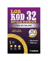 Lgs Fen Bilimleri Kod 32-Haftalık Denemeler